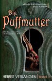 Die Puffmutter - Band 3 - Heißes Verlangen (eBook, ePUB)