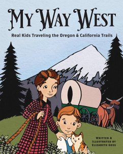 My Way West (eBook, PDF) - Goss, Elizabeth