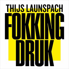 Fokking druk (MP3-Download) - Launspach, Thijs