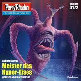 Meister des Hyper-Eises / Perry Rhodan-Zyklus "Chaotarchen" Bd.3172 (MP3-Download)