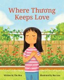 Where Thuong Keeps Love (eBook, PDF)