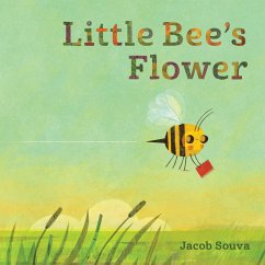 Little Bee's Flower (eBook, PDF) - Souva, Jacob