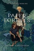 Paper Forests (The Paper Forest, #1) (eBook, ePUB)