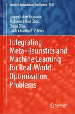 Integrating Meta-Heuristics and Machine Learning for Real-World Optimization Problems (eBook, PDF)