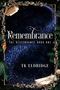 Cover Remembrance (The Descendants, #1) (eBook, ePUB)