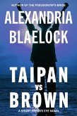 Taipan vs Brown (Georgia Garside Private Investigator) (eBook, ePUB) Taipan vs Brown (Georgia Garside Private Investigator) (eBook, ePUB)