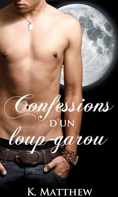 Cover Confessions d'un loup-garou (eBook, ePUB)
