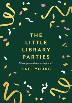 The Little Library Parties (eBook, ePUB) - Young, Kate