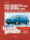 VW Golf IV Diesel 9/97-9/03, Bora Diesel 9/98-5/05 (eBook, PDF)
