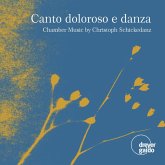 Canto Doloroso E Danza-Chamber Music
