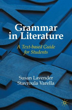 Grammar in Literature (eBook, PDF) - Lavender, Susan; Varella, Stavroula