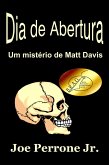 Dia de Abertura (A série de mistério de Matt Davis) (eBook, ePUB)