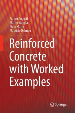Reinforced Concrete with Worked Examples (eBook, PDF) - Angotti, Franco; Guiglia, Matteo; Marro, Piero; Orlando, Maurizio