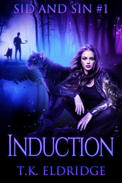 Induction (The Sid & Sin Series, #1) (eBook, ePUB) - Eldridge, Tk