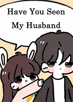 Have You Seen My Husband (eBook, ePUB) - Liu, Yang