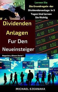 Cover Dividenden-Anlagen für den Neueinsteiger (Financial Investitionen) (eBook, ePUB)
