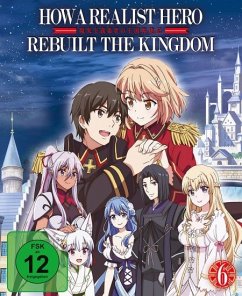 How a Realist Hero Rebuilt the Kingdom - Vol. 6 - Das finale Volume Limited Edition - Kobayashi,Yusuke/Minase,Inori/Hasegawa,Ikumi/+