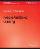 Positive Unlabeled Learning (eBook, PDF)