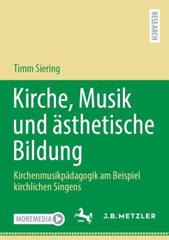Kirche, Musik und ästhetische Bildung (eBook, PDF) - Siering, Timm