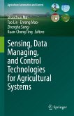 Sensing, Data Managing, and Control Technologies for Agricultural Systems (eBook, PDF)