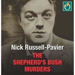 The Shepherd's Bush Murders (MP3-Download) - Russell-Pavier, Nick