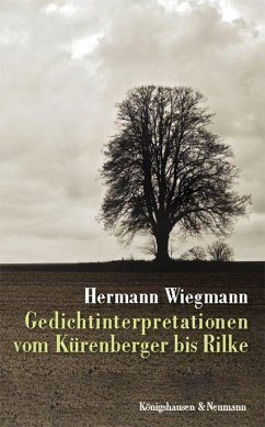 Gedichtinterpretationen vom Kürenberger bis Rilke - Wiegmann, Hermann