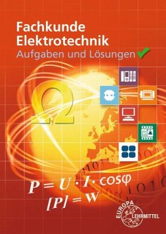 Aufgaben und Lösungen zu 30138: Fachkunde Elektrotechnik - Bumiller, Horst;Burgmaier, Monika;Eichler, Walter