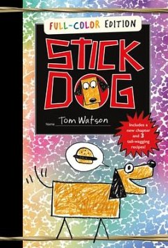 Stick Dog Full-Color Edition - Watson, Tom