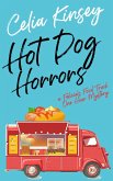 Hot Dog Horrors (Felicia's Food Truck One Hour Cozies, #4) (eBook, ePUB)
