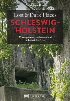 Lost & Dark Places Schleswig-Holstein (eBook, ePUB) - Horn, Dietrich von