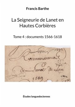 La Seigneurie de Lanet en Hautes Corbières - Barthe, Francis