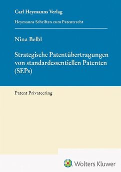 Strategische Patentübertragungen von standardessentiellen Patenten (SEPs) (HSP 22) - Belbl, Nina