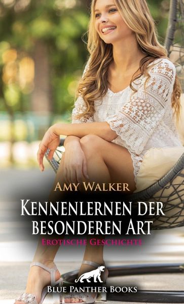Kennenlernen der besonderen Art   Erotische Geschichte (eBook, PDF)