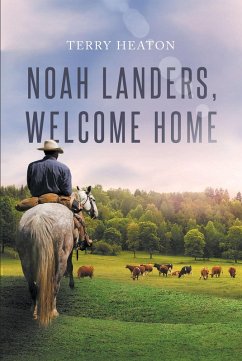 Noah Landers, Welcome Home (eBook, ePUB) - Heaton, Terry