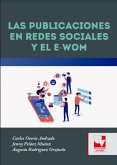 Las Publicaciones en Redes Sociales y el E-WOM (eBook, ePUB) Las Publicaciones en Redes Sociales y el E-WOM (eBook, ePUB)