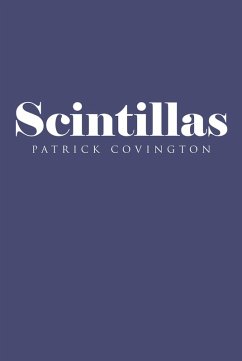Scintillas (eBook, ePUB) - Covington, Patrick