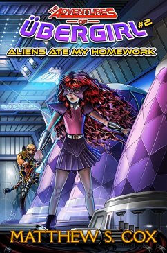 Cover Aliens Ate My Homework (The Adventures of Übergirl, #2) (eBook, ePUB)
