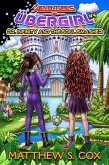 Dr. Infinity and the Soul Smasher (The Adventures of Übergirl, #4) (eBook, ePUB)