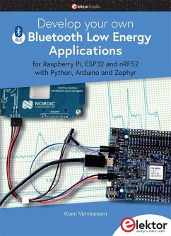 Develop your own Bluetooth Low Energy Applications - Vervloesem, Koen