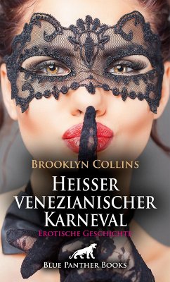Cover Heißer venezianischer Karneval   Erotische Geschichte (eBook, PDF)