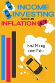 Income Investing Versus Inflation (MFI Series1, #198) (eBook, ePUB)