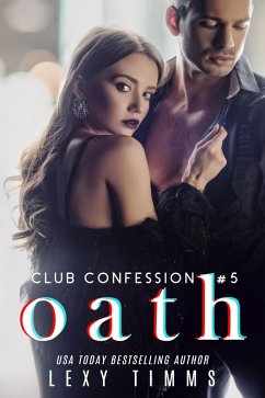 Oath (Club Confession Series, #5) (eBook, ePUB) - Timms, Lexy