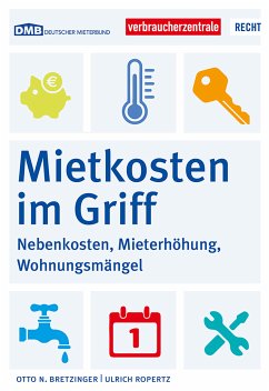 Mietkosten im Griff (eBook, PDF) - Bretzinger, Otto N.; Ropertz, Ulrich