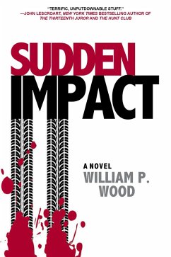Sudden Impact (eBook, ePUB) - Wood, William P.