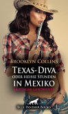 Texas-Diva oder heiße Stunden in Mexiko   Erotische Geschichte (eBook, ePUB)