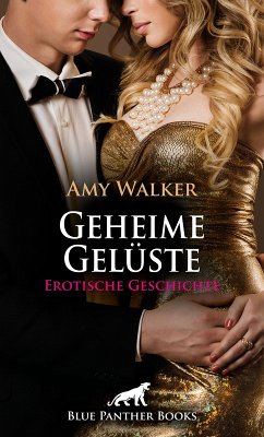 Geheime Gelüste   Erotische Geschichte (eBook, PDF) - Walker, Amy