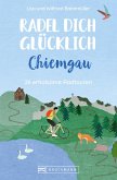Radel dich glücklich - Chiemgau (eBook, ePUB)