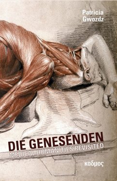 Die Genesenden (eBook, PDF) - Gwozdz, Patricia A.