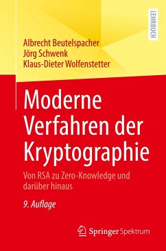 Moderne Verfahren der Kryptographie - Beutelspacher, Albrecht;Schwenk, Jörg;Wolfenstetter, Klaus-Dieter