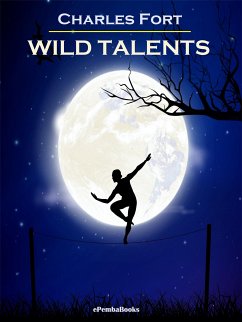 Wild Talents (Annotated) (eBook, ePUB) - Fort, Charles